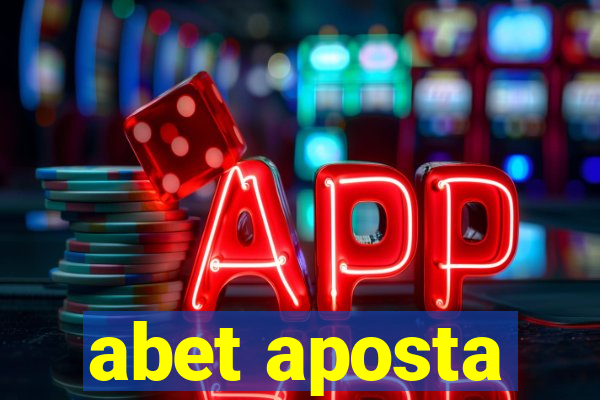 abet aposta